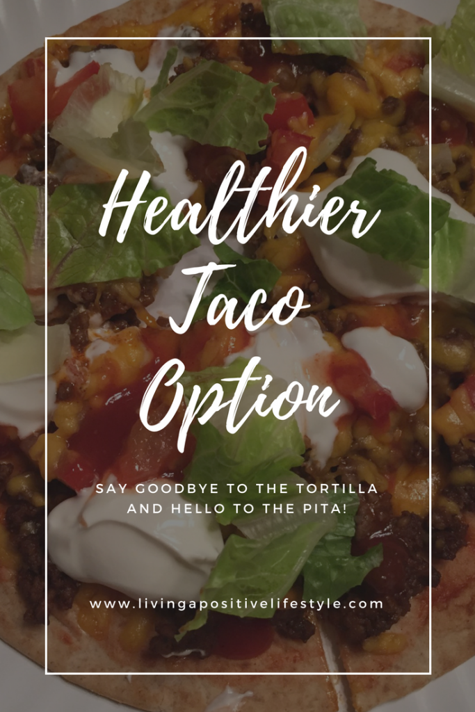 Healthy Taco Option - Say goodbye to the tortilla and hello to the pita!